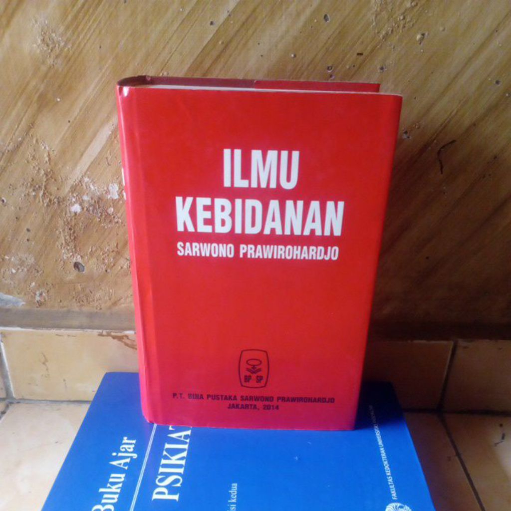buku bekas Original; Ilmu Kebidanan Sarwono Prawirohardjo oleh PT Bina Pustaka Sarwono Prawirohardjo