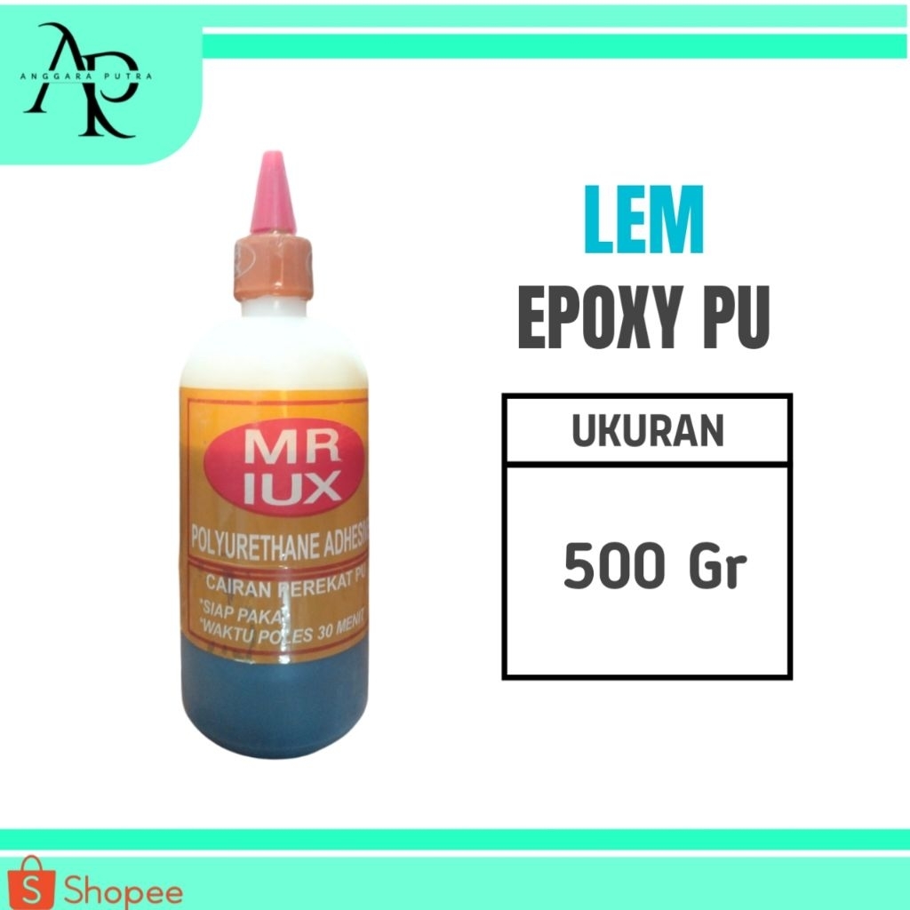 Lem Kayu Epoxy PU MR IUX 500g