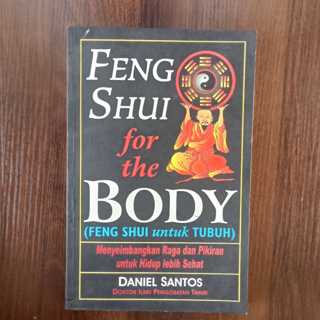 BUKU FENG SHUI FOR THE BODY (FENG SHUI UNTUK TUBUH)