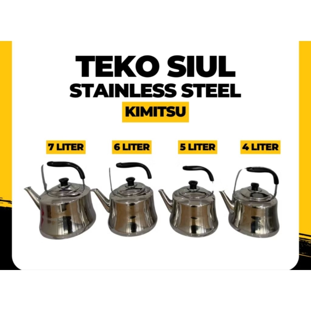 Teko Siul Kimitsu Tebal Stainless Steel 4L / 5L / 6L / 7L