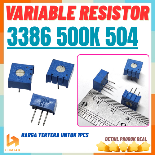 Trimpot VR Variable Resistor Pin Bawah Duduk 3386 500k 504