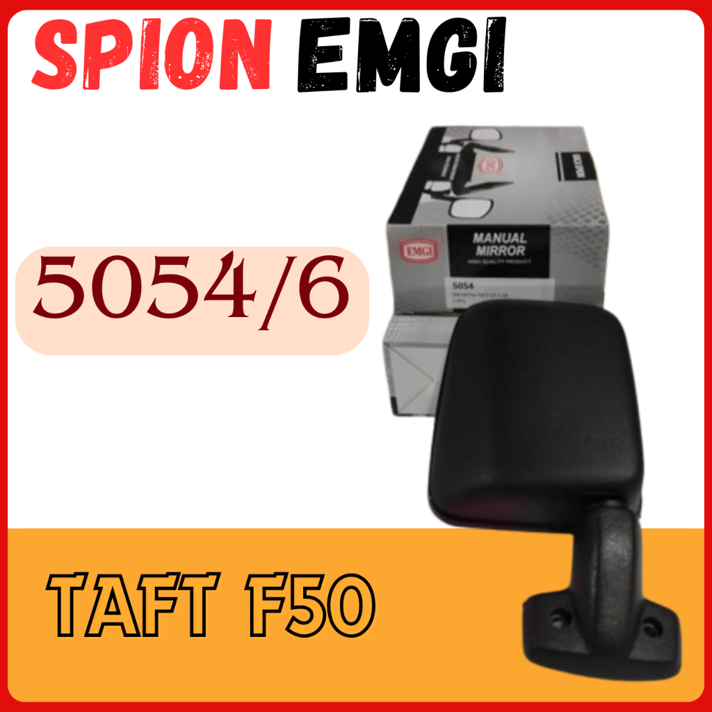 EMGI - SPION MERK EMGI KODE 5054 5056 UNTUK MOBIL TAFT F50 DIJAMIN AWET KACA TERANG TAHAN BANTING