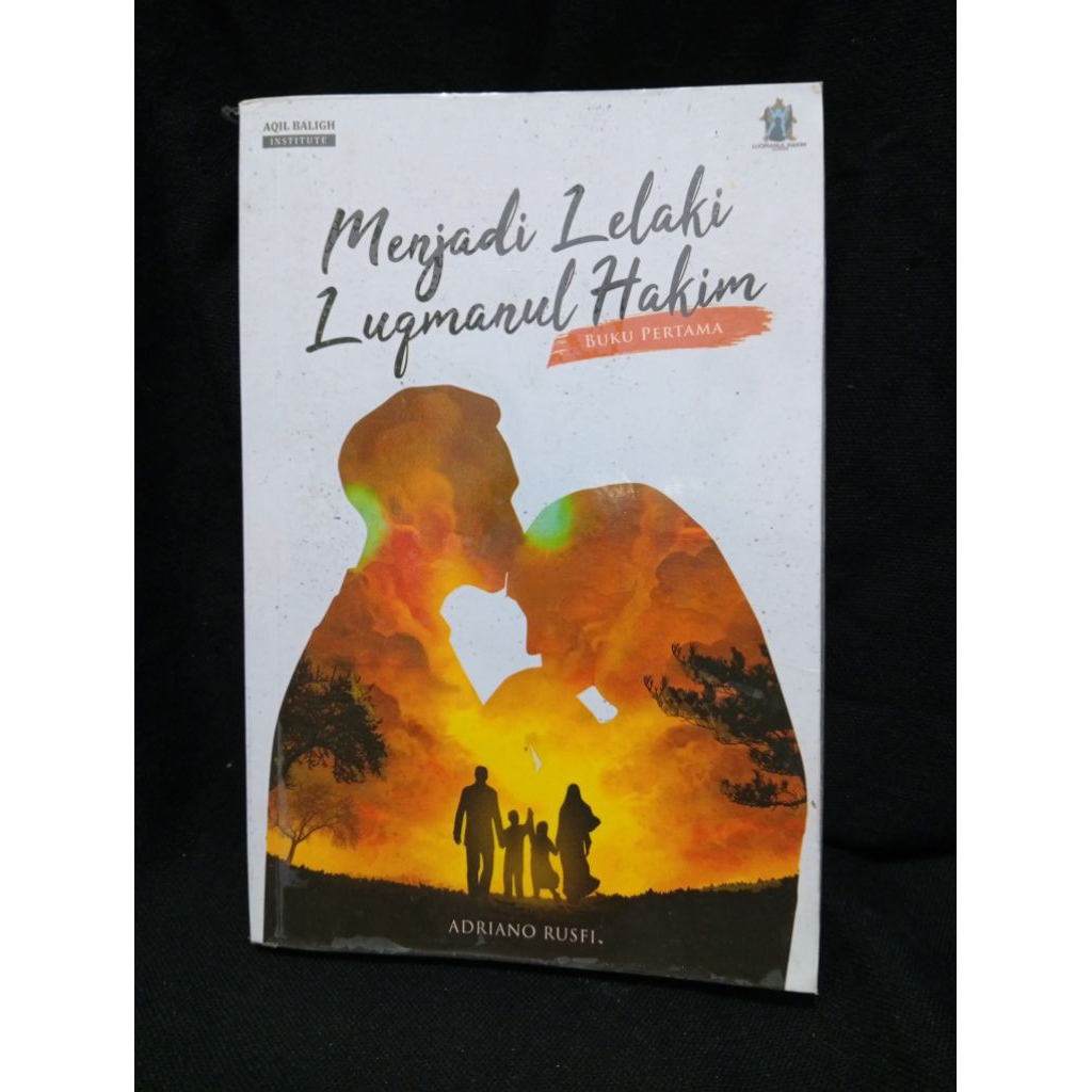Buku Bekas Menjadi Lelaki Luqmanul Hakim
