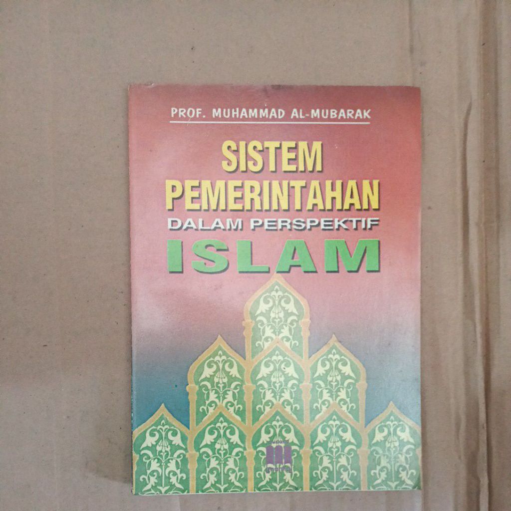 Buku SISTEM PEMERINTAHAN dalam perspektif ISLAM