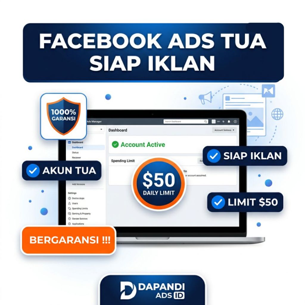 AKUN FACEBOOK ADS Tua | Siap Iklan |  Spending 750Rb / Day |  Bergaransi | DAPANDI ADS ID