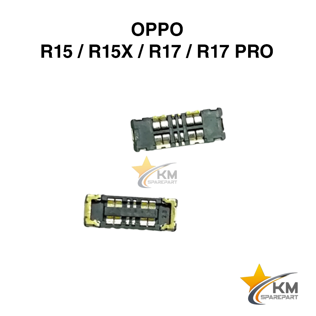 Konektor Baterai Oppo R15 R15X R17 R17 Pro Soket Connector Batre Di Mesin