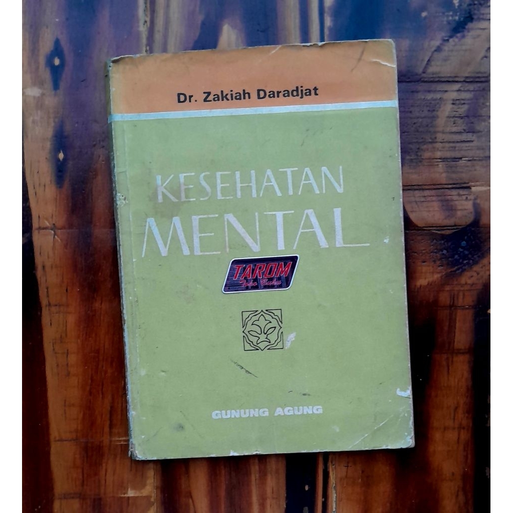 KESEHATAN MENTAL : Dr. Zakiah Daradjat