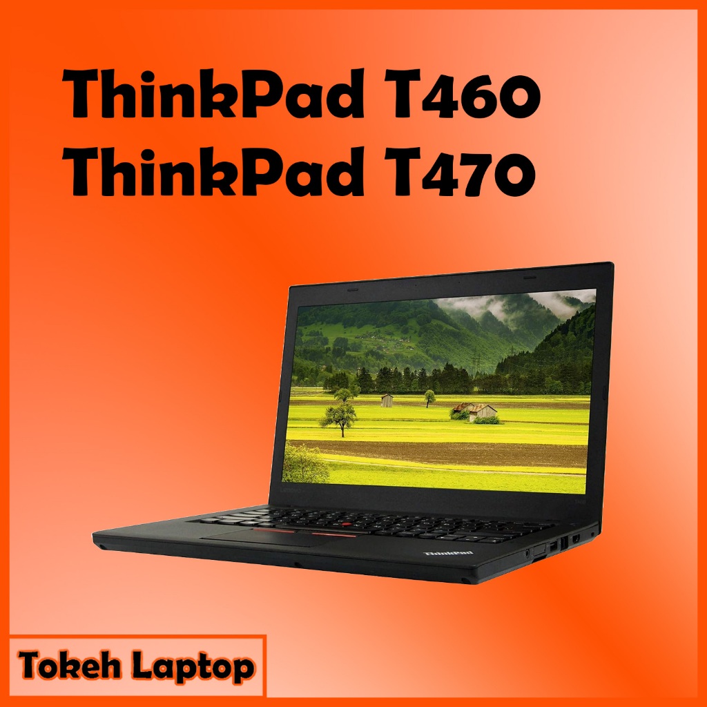 ThinkPad T470 - ThinkPad T460 - Thinkpad T470 T460 - thinkpad T460 T470 - ThinkPad