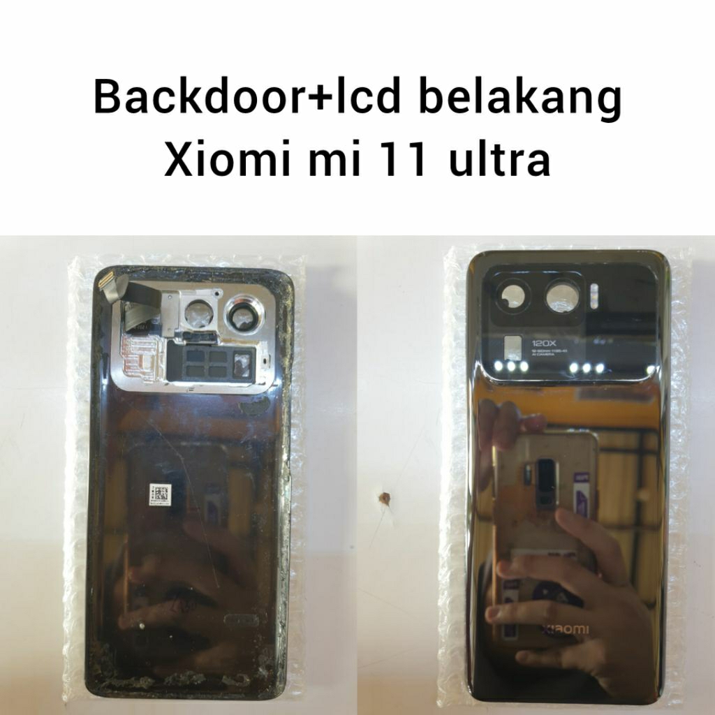 READY BACKDOOR+LCD BELAKANG COPOTAN XIAOMI MI 11 ULTRA (HARAP MEMBACA DESKRIPSI TERLEBIH DAHULU)