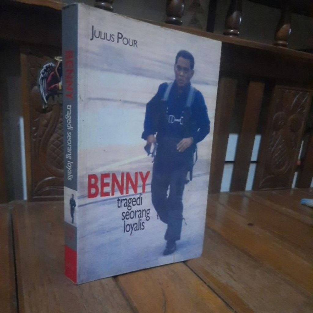 BENNY TRAGEDI SEORANG LOYALIS - JULIUS POUR
