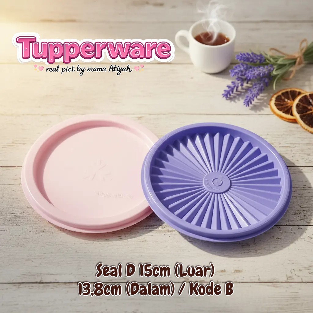 BARU TUTUP/SEAL 15cm  / KODE B //DECO 1L //KARAKTER 1L// TOPLES// MOZAIK 1,9L// TUPPERWARE