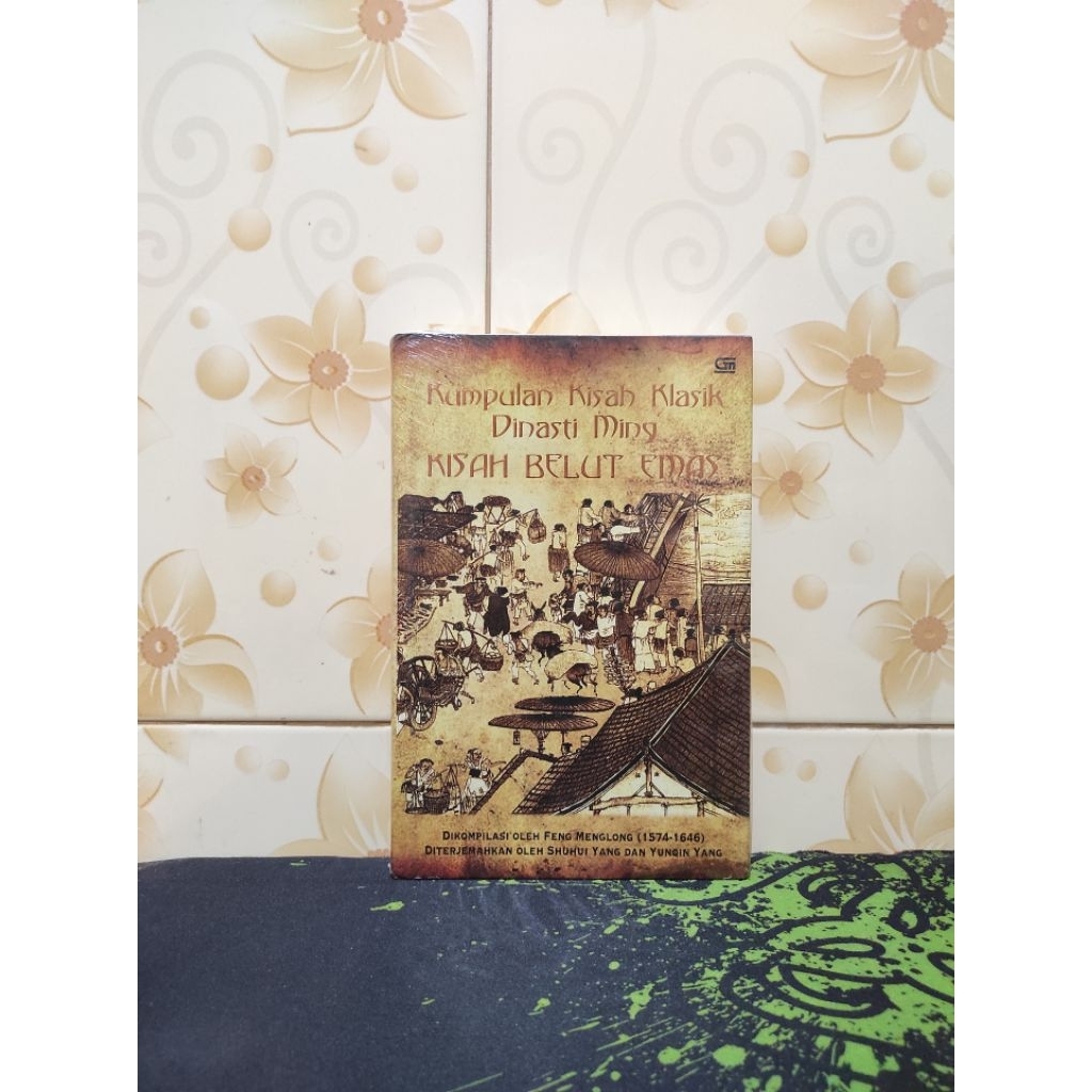 (Buku Sirkus Bacaan) Kumpulan Kisah Klasik Dinasti Ming Kisah Belut Emas (Hardcover)