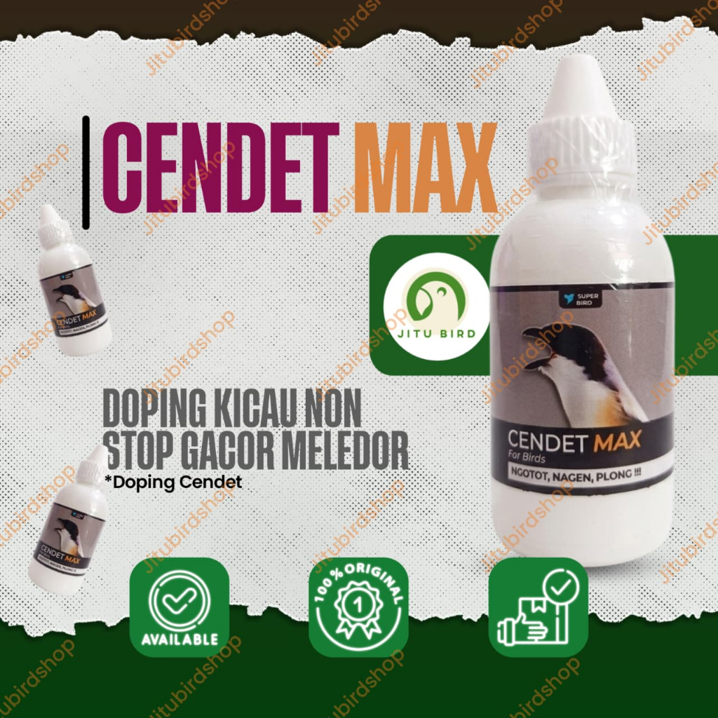 CENDET MAX Vitamin Burung – Penggacor Kicau & Stamina untuk Cendet/Pentet
