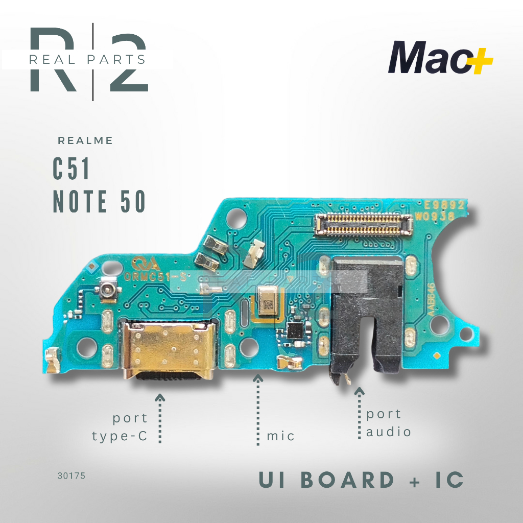 Mac+ Papan Board Cas Mic +IC REALME C51 / Note 50  UI Board PCB Charger
