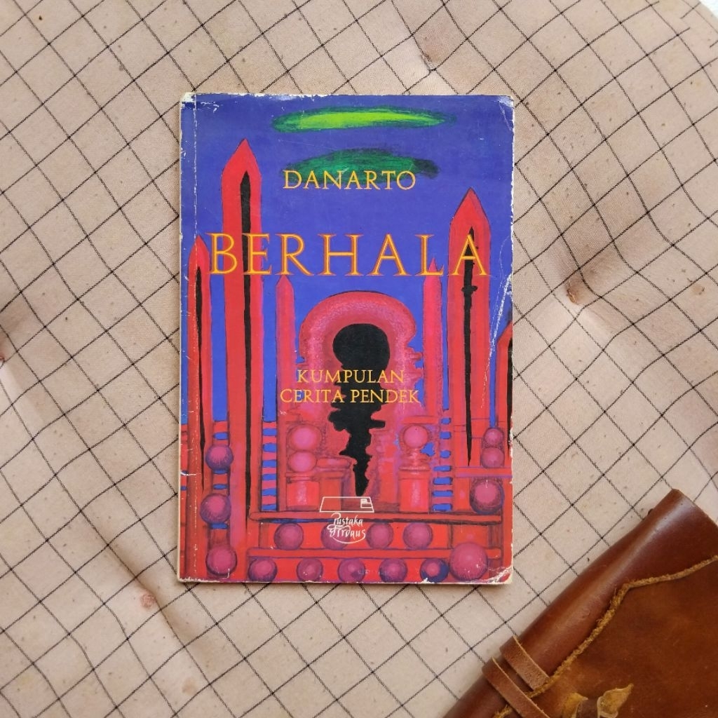 Kumpulan Cerita Pendek Kumcer Cerpen Berhala - Danarto Pengantar Umar Kayam seken original