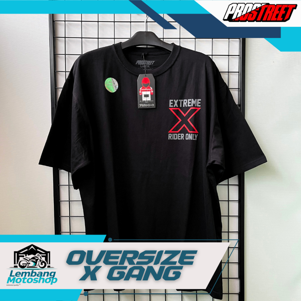 T-Shirt Oversize Prostreet X Gang Kaos Prostreet
