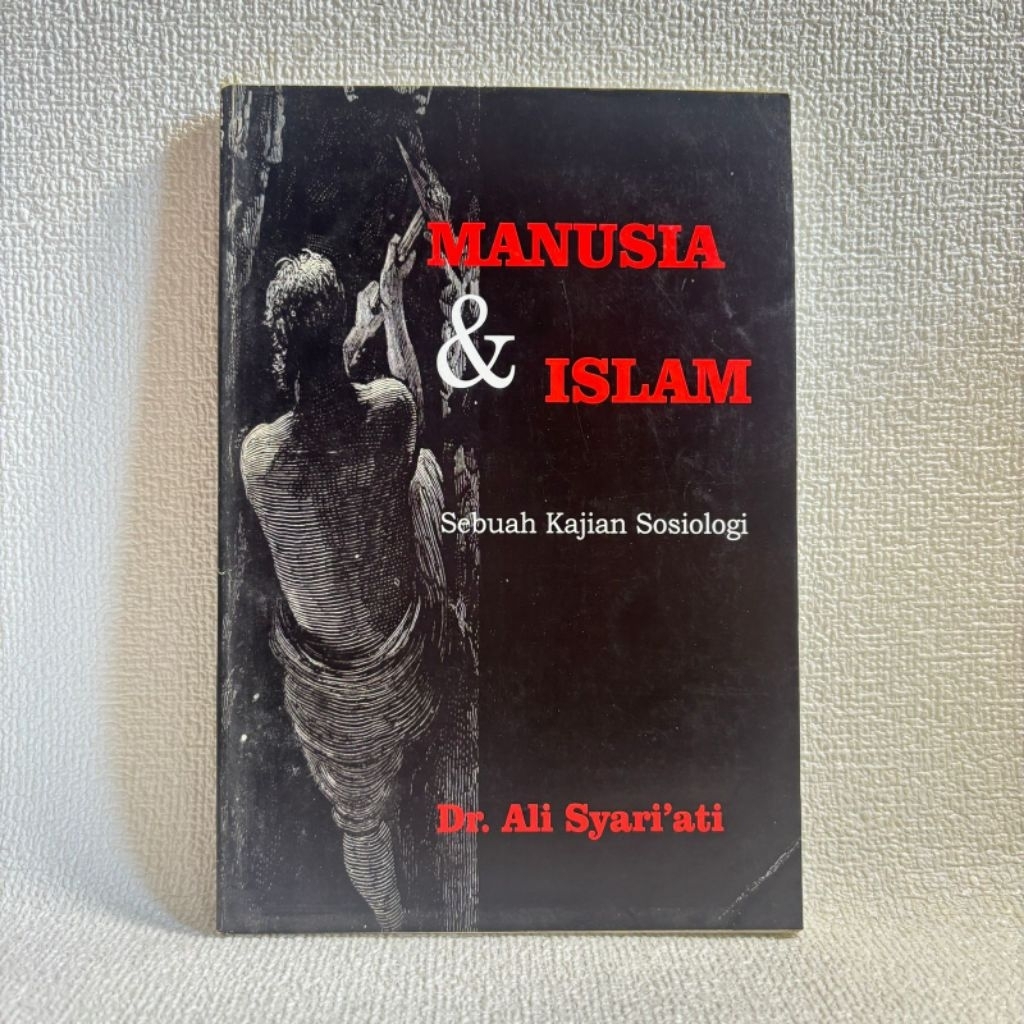 preloved original MANUSIA DAN ISLAM - Ali Syariati