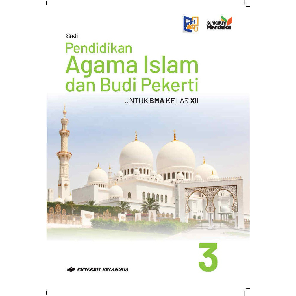 PENDIDIKAN AGAMA ISLAM DAN BUDI PEKERTI KELAS 12 KURMER ERLANGGA // PAI KELAS 12 ERLANGGA // BUKU PA