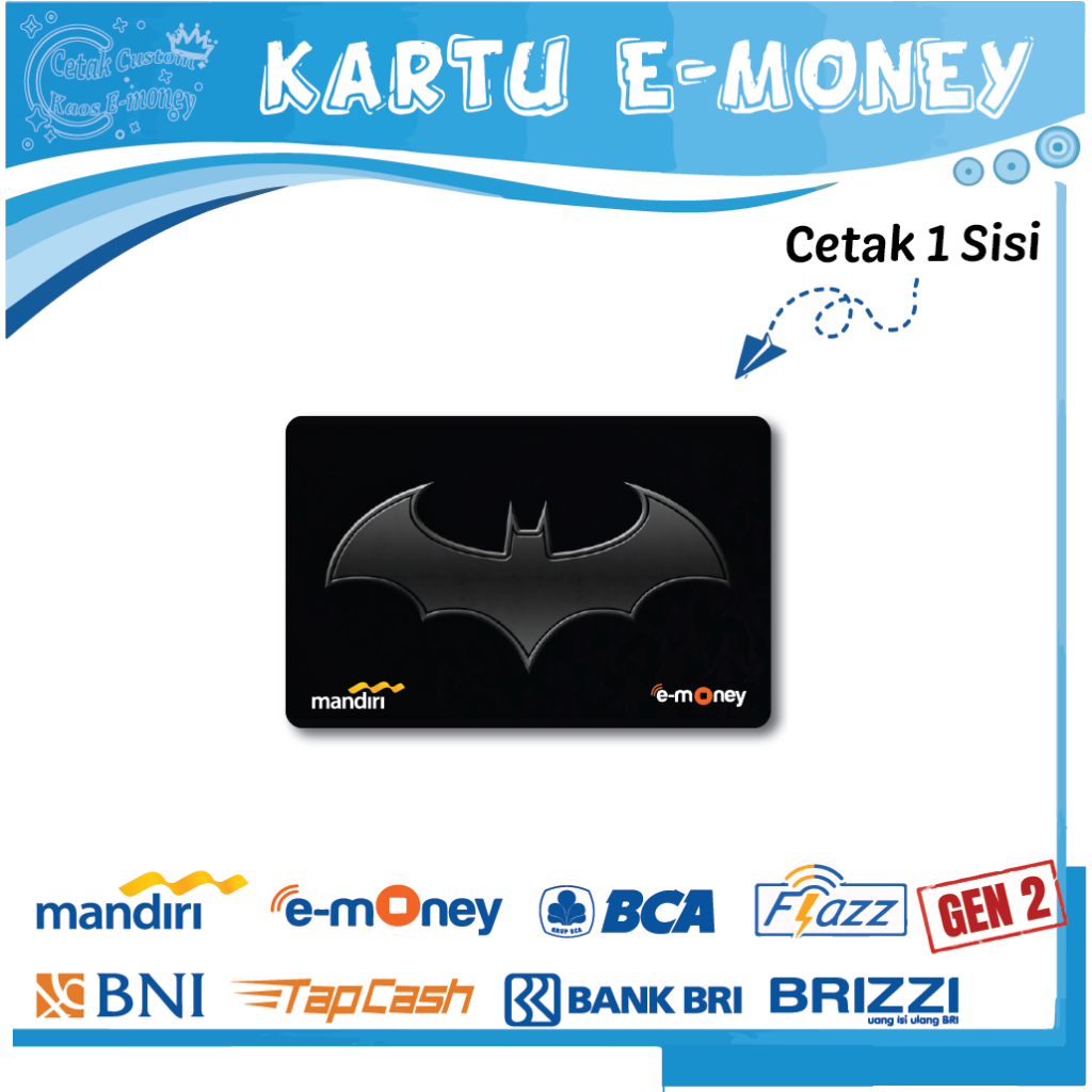 KARTU E MONEY E TOLL SUPERHERO LOGO BATMAN KARTUN 01 EMONEY MANDIRI BCA BNI BRI - 1 SISI