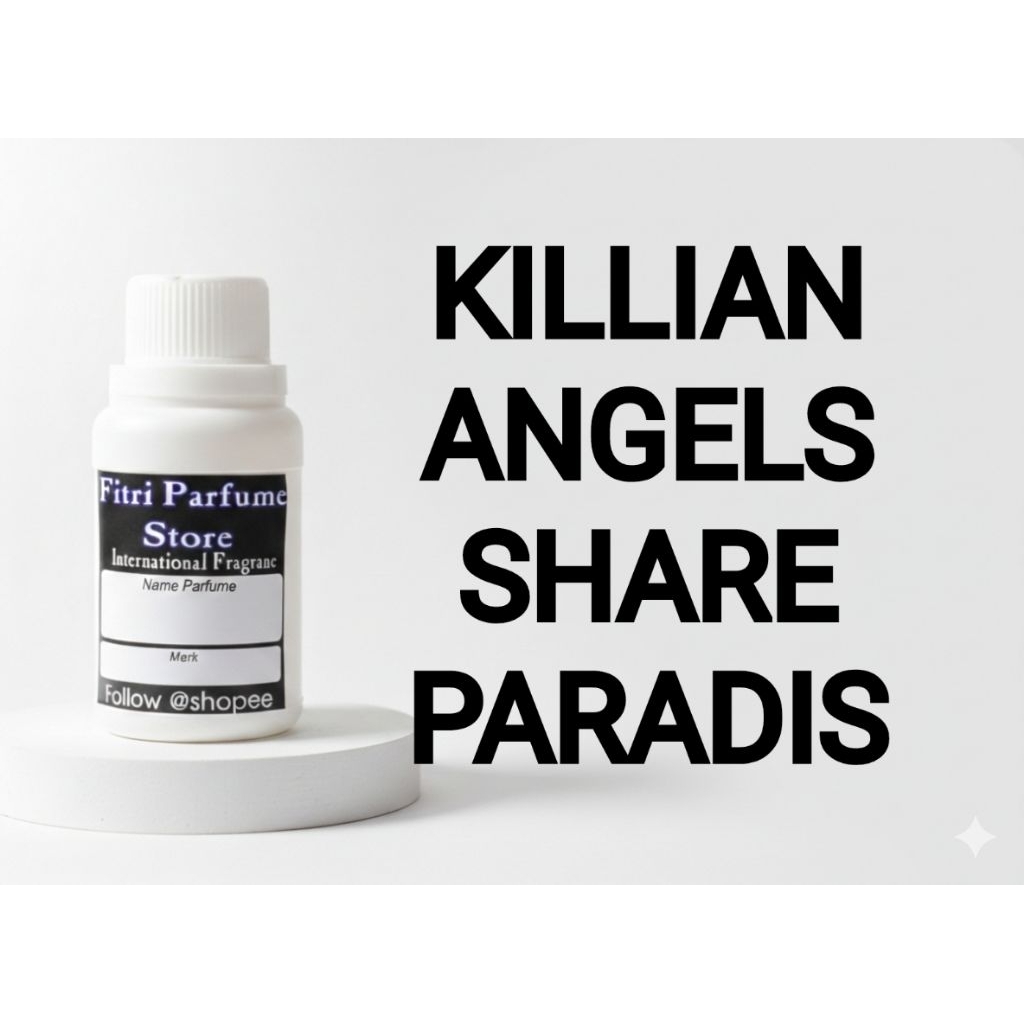 Bibit parfum KILIAN ANGELS SHARE PARADIS 100ml