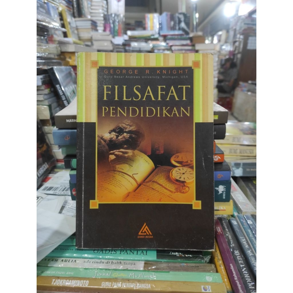Filsafat pendidikan by George knight ORIGINAL