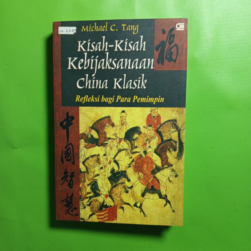 Kisah-Kisah Kebijaksanaan China Klasik - Michael C. Tang