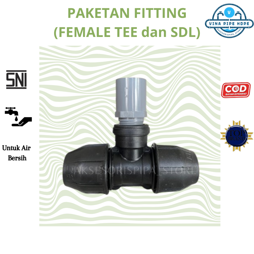 Paketan Sambungan Pipa HDPE ke Pipa PVC (Female Tee dan SDL) Termurah Original