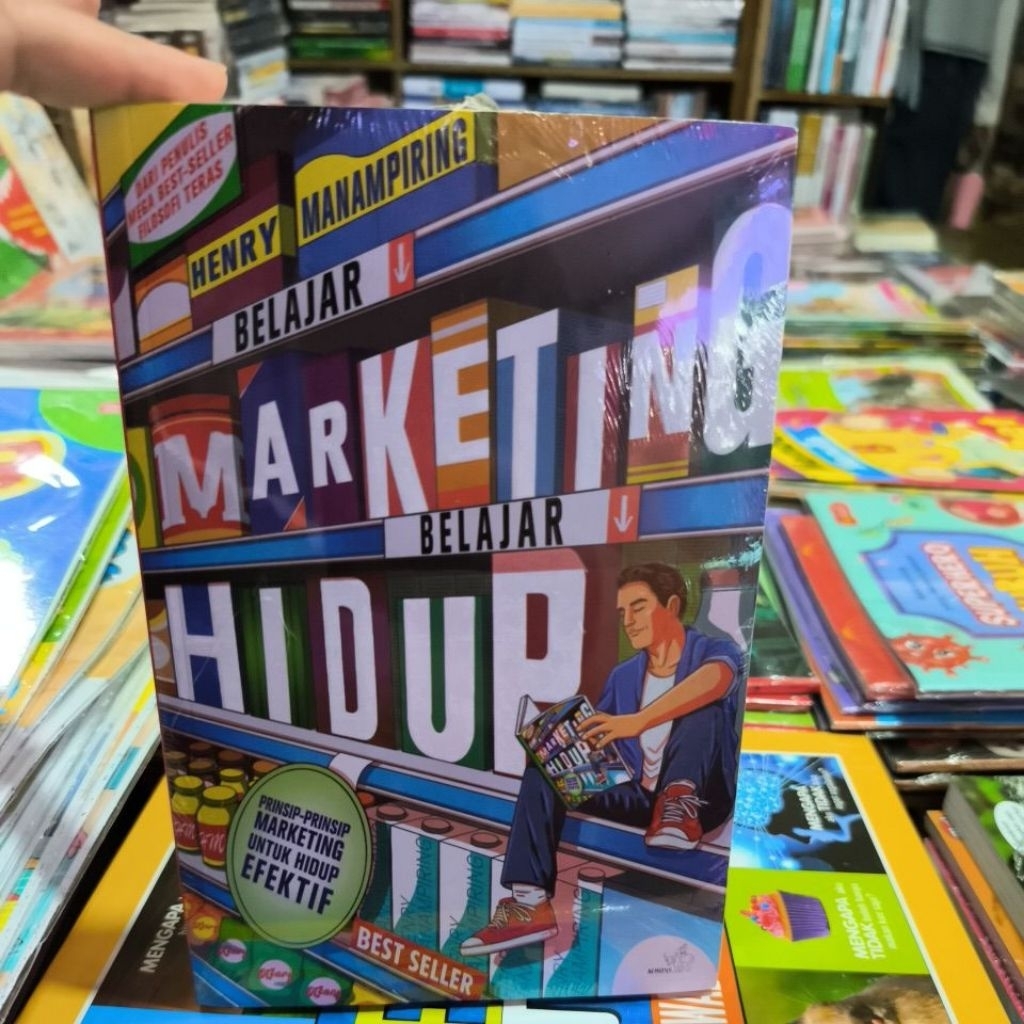 Original. Marketing Hidup. Prinsip-Prinsip Marketing Untuk Hidup Efektif