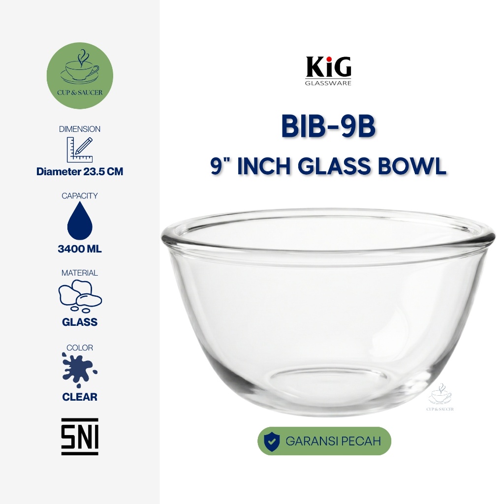 Kedaung KiG Glassware BIB-9B Mangkok Kaca Jumbo Ø 9 Inch / 23,5 cm / 3.400 ml Clear Bowl Mangkuk Bes