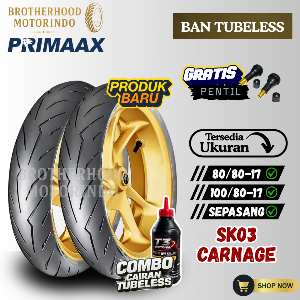(PAKET SEPASANG) BAN PRIMAAX SK03 RING 17 ( 80/80-17 / 100/80-17 ) PRIMAAX TUBELESS  / MATIC RING 17