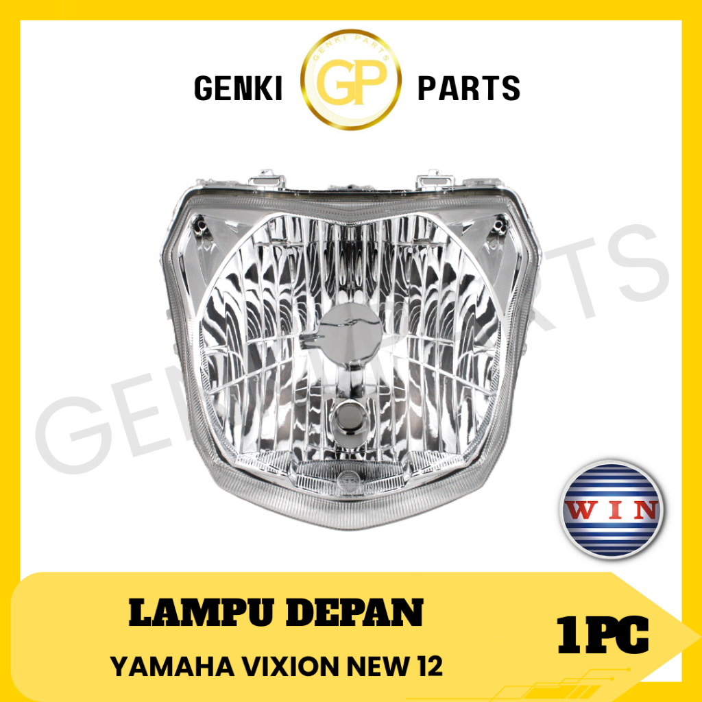GENKI-PARTS/WIN-LAMPU-DEPAN/REFLEKTOR/HEADLAMP/HEADLIGHT/MOTOR/YAMAHA/VIXION-12/NEW/NVL/FI/2012-2015