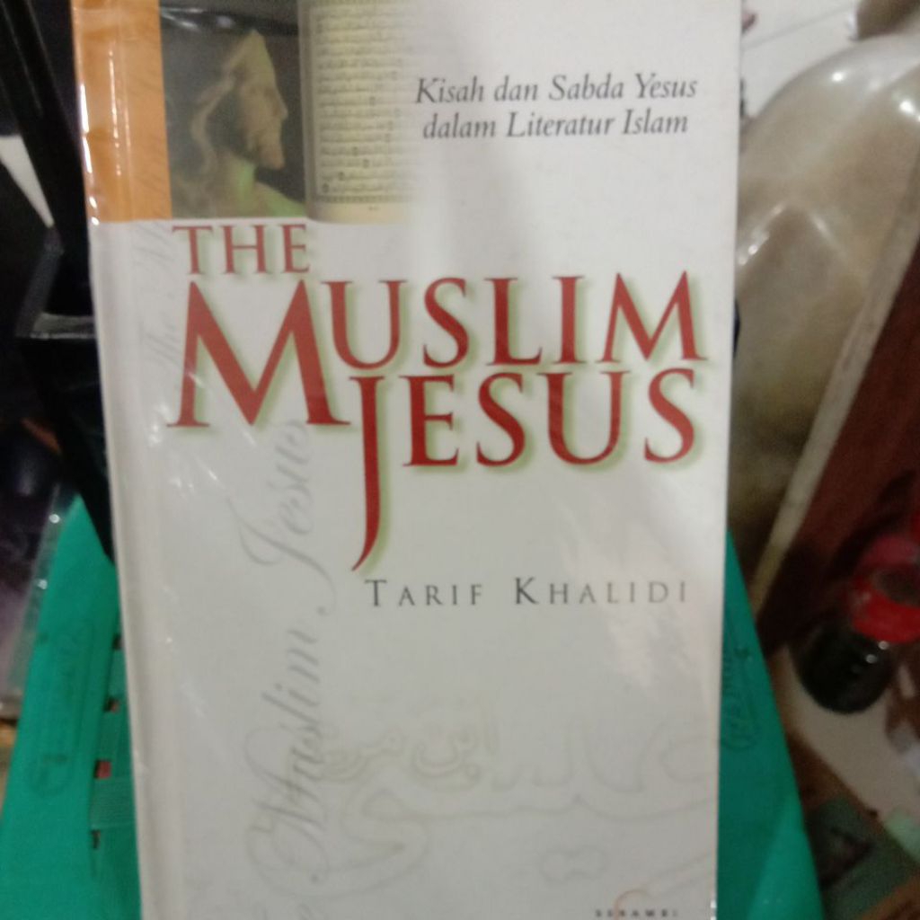 the muslim jesus by tarif khalidi