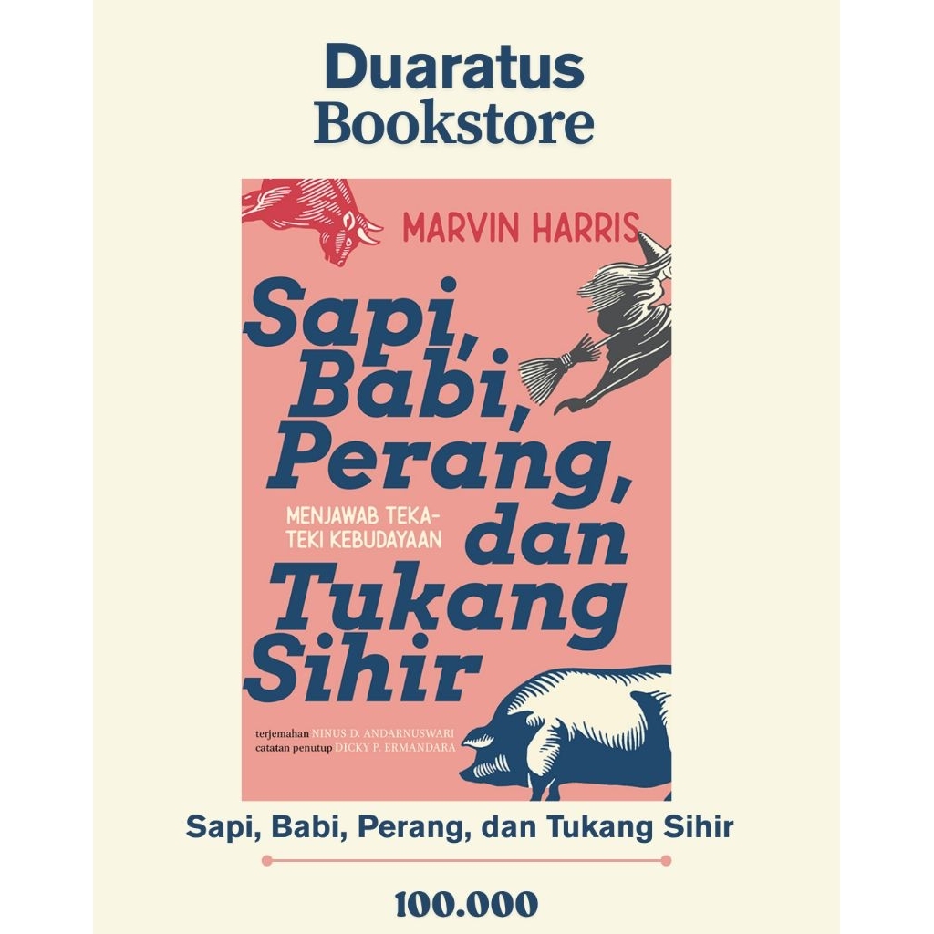 Sapi, Babi, Perang, dan Tukan Sihir – Marvin Harris