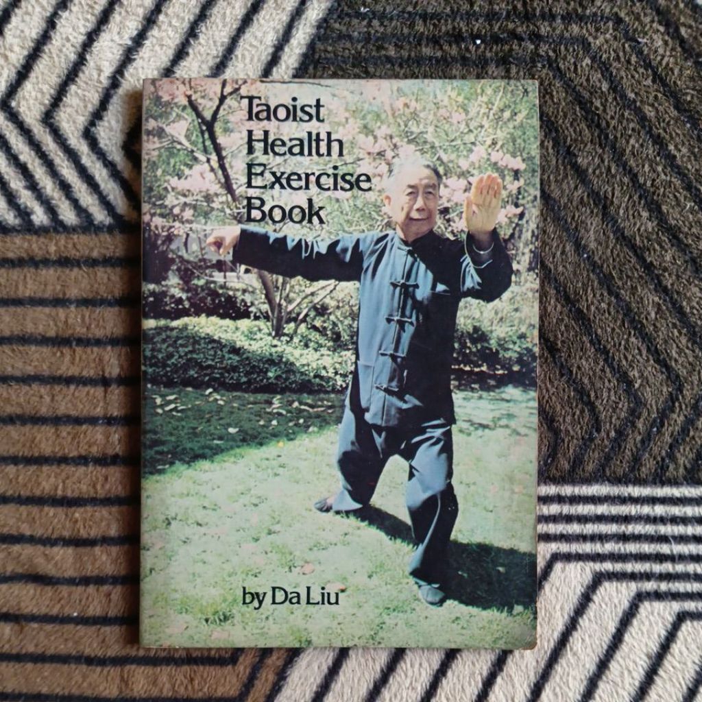 Taoist Health Exercise Book by Da Liu