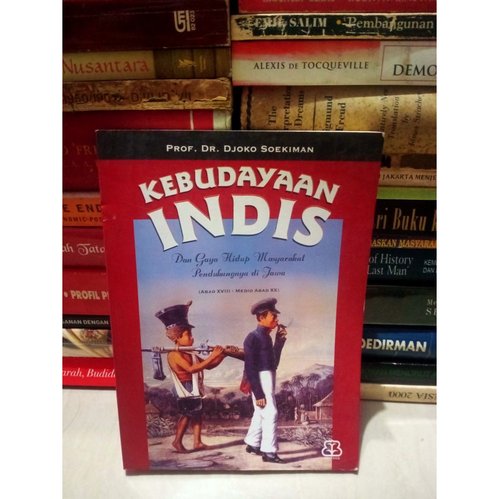 Kebudayaan Indis - Prof. Dr. Djoko Soekiman