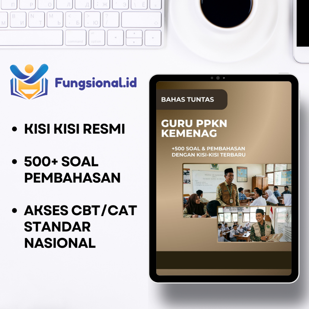 Bank Soal Guru PPKN Kemenag + Kunci Jawaban - PPPK CPNS Uji Kompetensi/Ujikom/UKOM - CBT/CAT Modul B