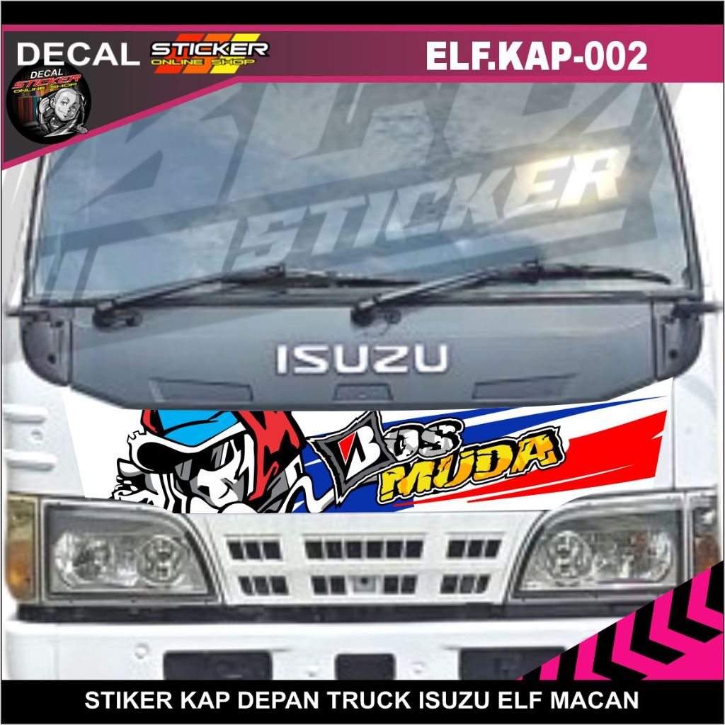 STIKER MOBIL ISUZU ELF MACAN DECAL PRINT STICKER KAP VARIASI BOS MUDA