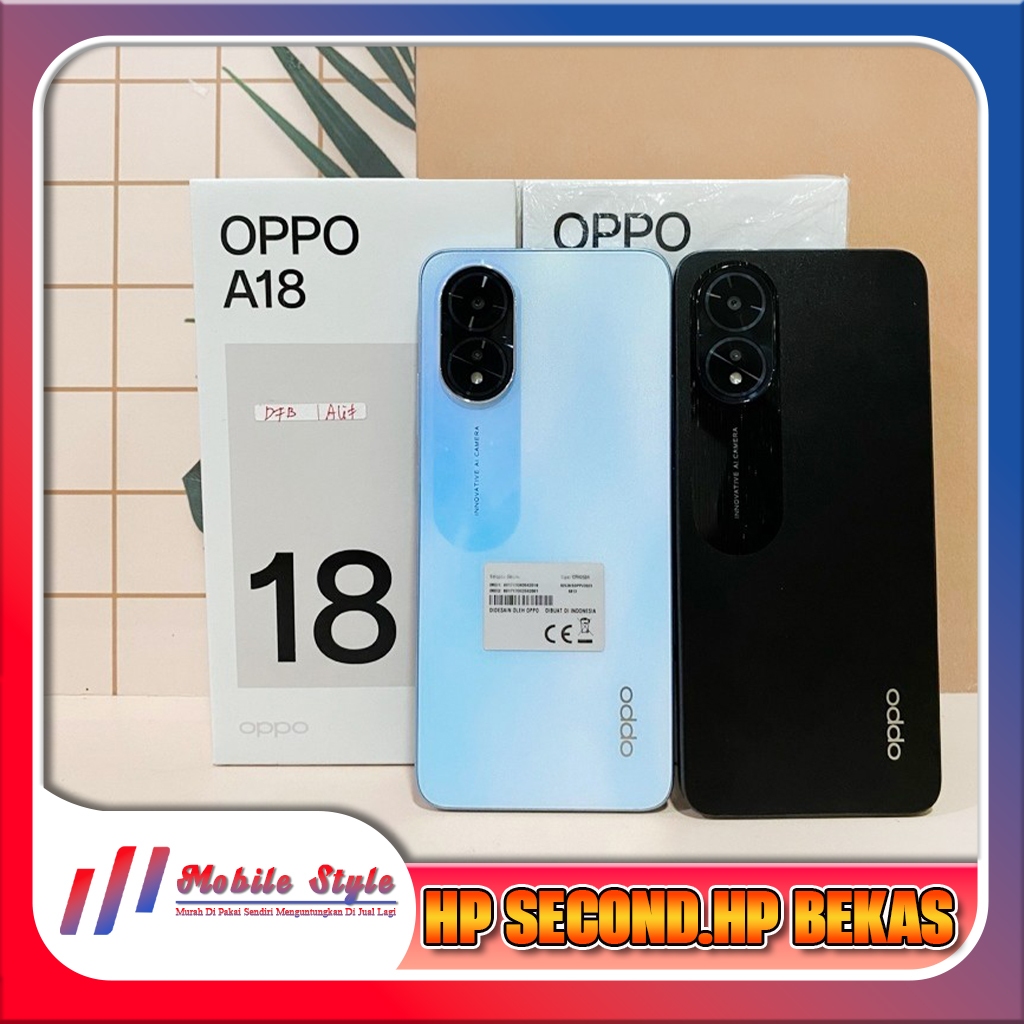 Oppo A18 Ram 4 Rom 128GB Second Mobile Style Store