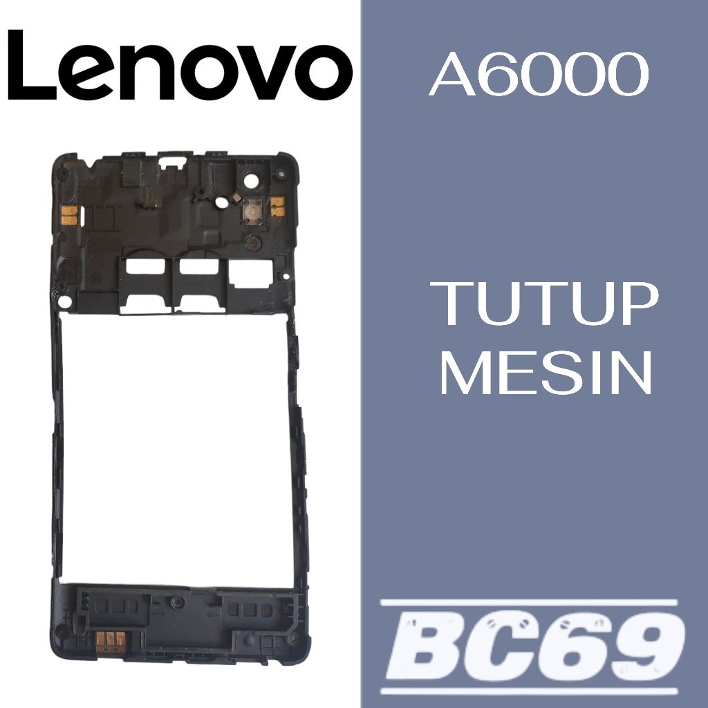 Tutup Mesin Lenovo A6000