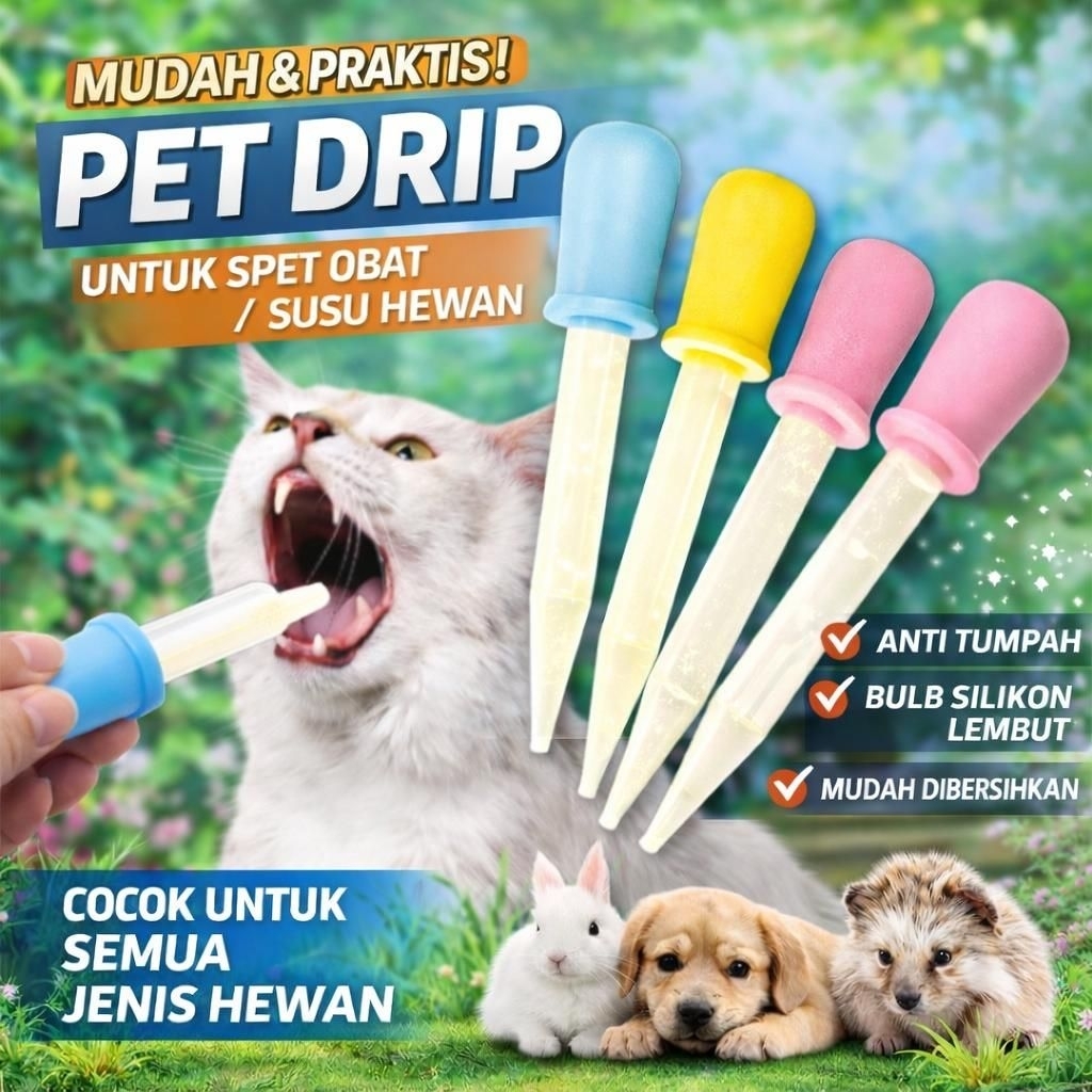 PET DRIP - Pipet Obat Kucing Pippet Tetesan Obat Kucing Pipet Susu Kitten Alat Bantu Spet Susu Bayi 