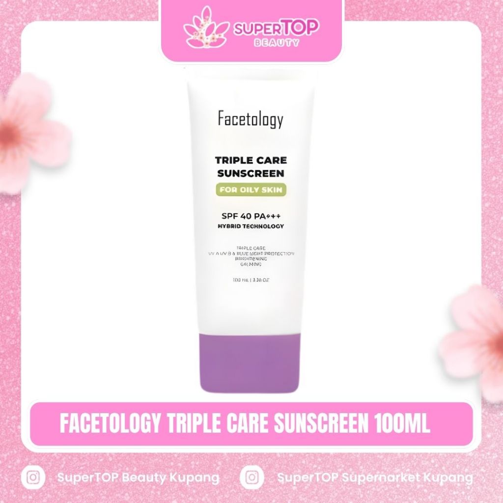 FACETOLOGY TRIPLE CARE SUNSCREEN 100ML