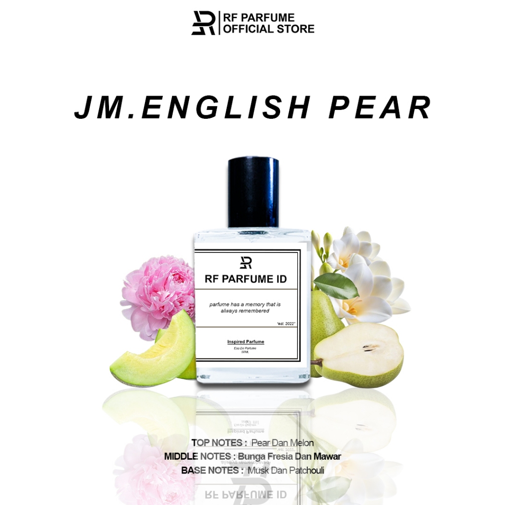 PARFUME  WANITA JM.ENGLISH PEARR AROMA SEGAR FLORAL DAN TAHAN LAMA INSPIRED PARFUME BY RF PARFUME ID