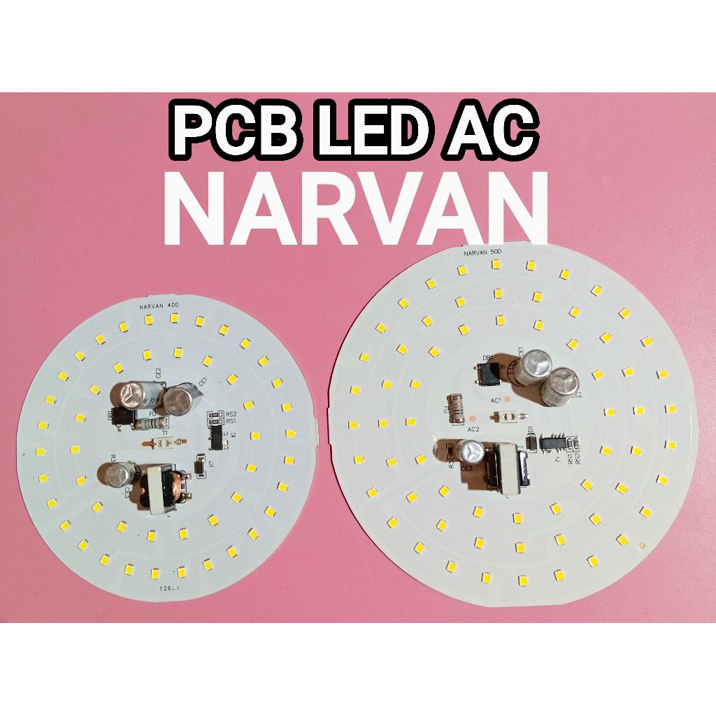 PCB LED AC NARVAN 30 40 50 WATT