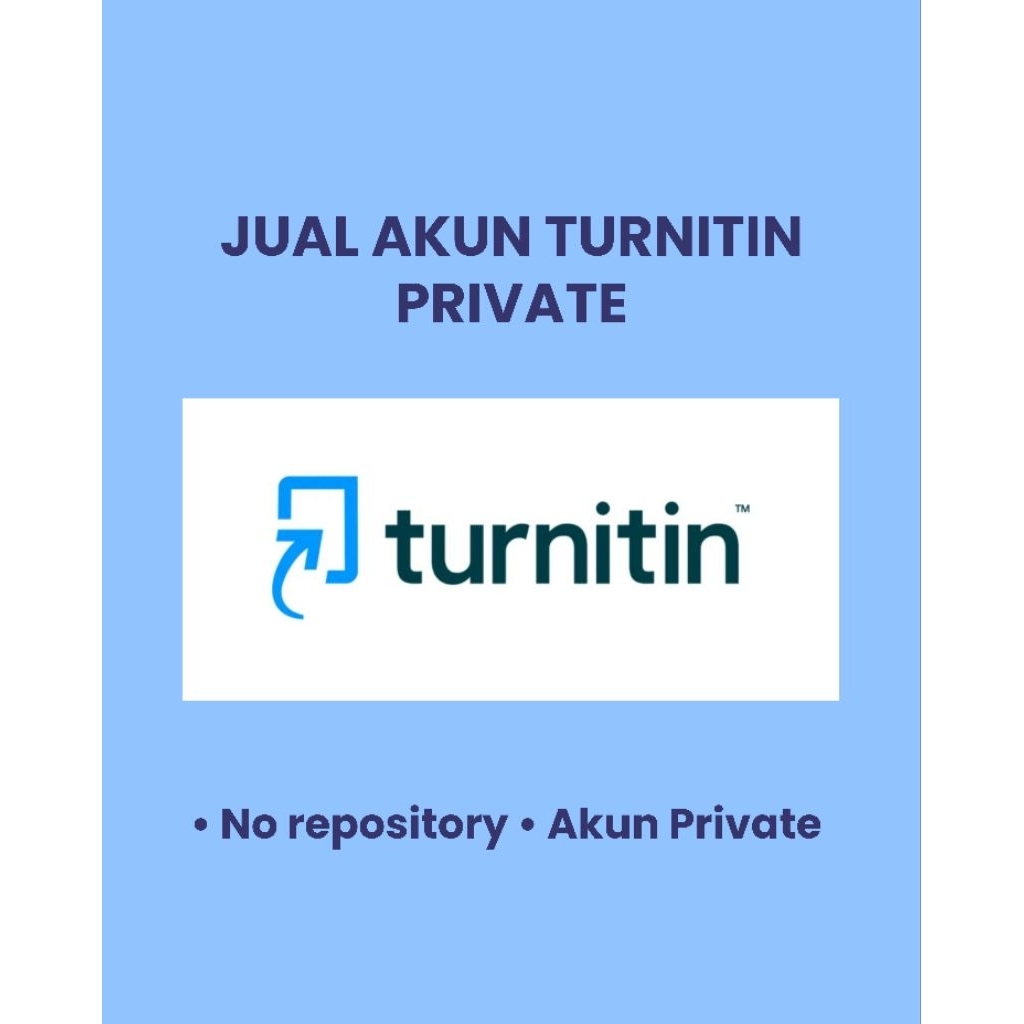 AKUN TURNITIN PRIVAT NO REPOSITORY | 1 Bulan