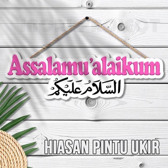Gantungan pintu assalamualaikum Hiasan dinding pintu assalamualaikum