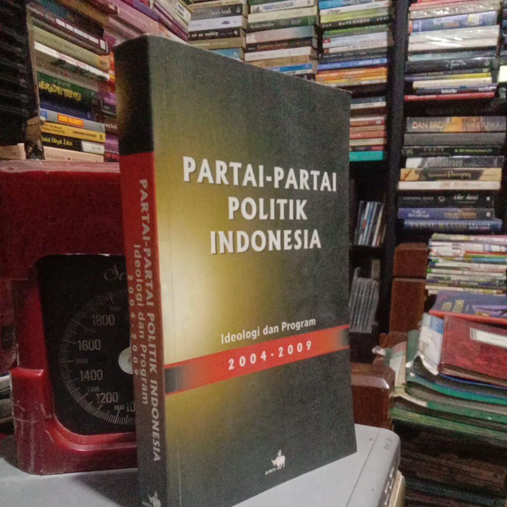 PARTAI PARTAI POLITIK INDONESIA IDEOLOGI DAN PROGRAM - KOMPAS