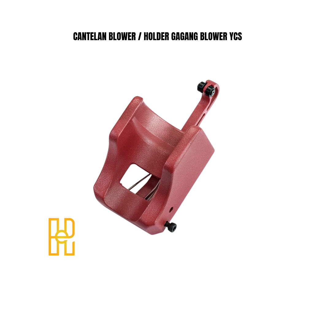 CANTELAN BLOWER / HOLDER GAGANG BLOWER YCS
