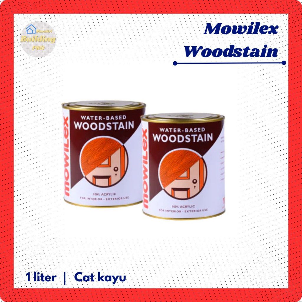 MOWILEX WOODSTAIN [POLITUR WATER-BASED]/ CAT POLITUR KAYU