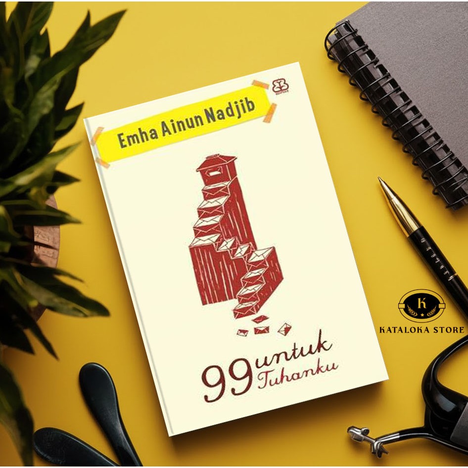 Buku 99 Untuk Tuhanku - Emha Ainun Nadjib (Cak Nun) - Kumpulan Puisi Spiritual