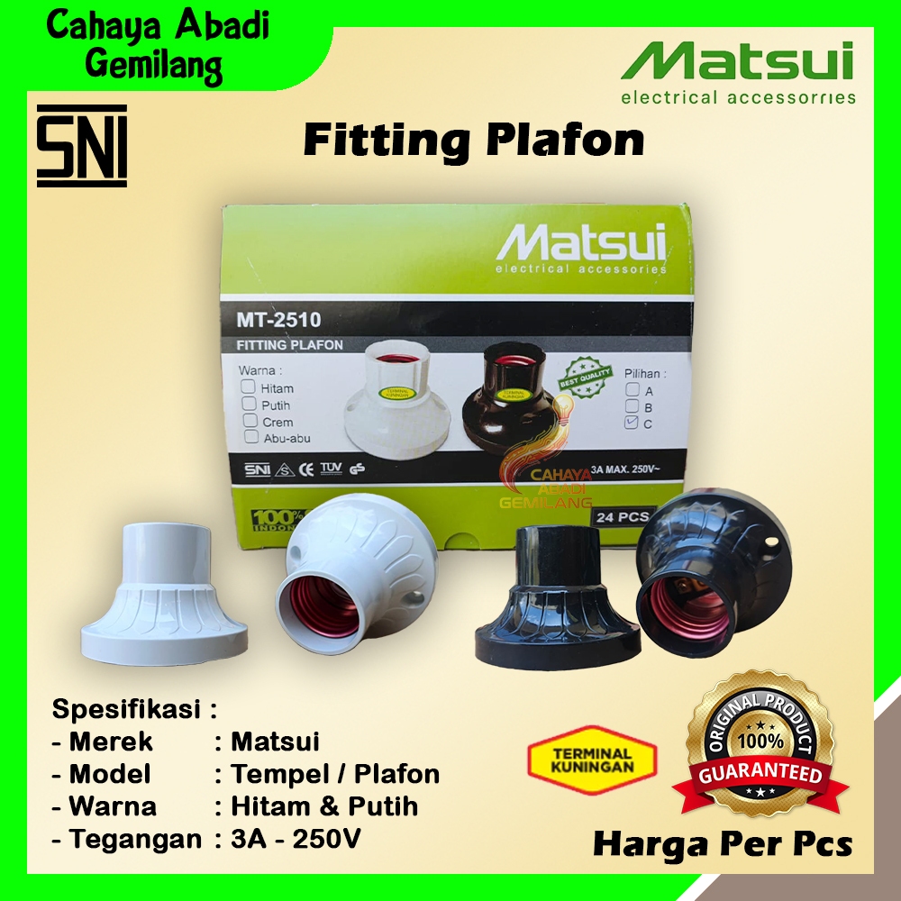 Fiting Lampu Plafon Bulat Matsui MT-2510 Kualitas Bagus